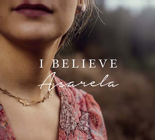 Asarela: I believe