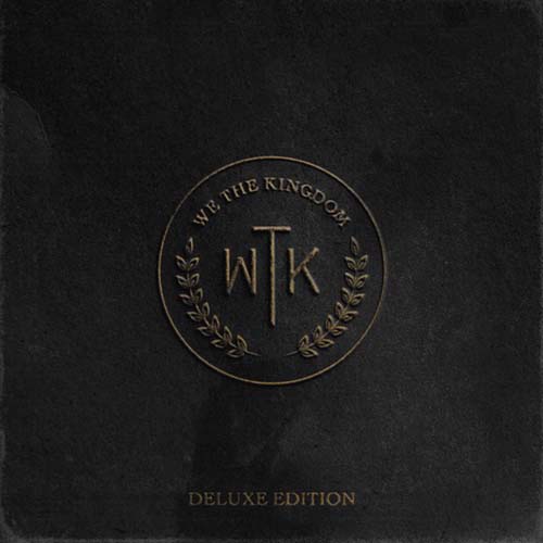 We the kingdom: Holy water (Deluxe)